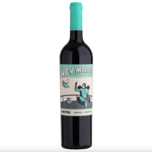 HEY MALBEC!